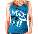 Don’t Wish for it-WORK FOR IT-207
